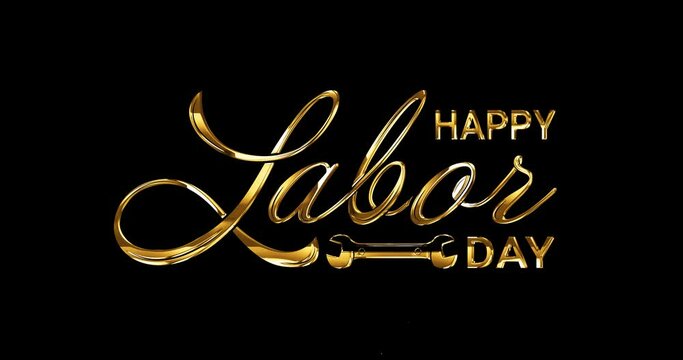 Happy Labor Day - Happy Labor Day lettering footage with handwritten text effect animation in luxury glossy effect with alpha matte. Calligraphy motion graphics. Flat animation. Editable background
