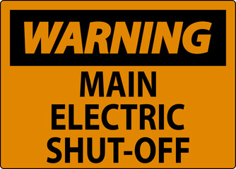 Warning Sign Main Electric Shut-Off