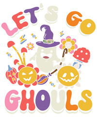 Let's Go Ghouls Spooky Flower Ghost Halloween Season