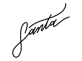 Santa hand drawn signature. Black letters isolated on white background. Greeting lettering for signing christmas letters sent by snail mail or e-mail, invitation, poster, postcard, banner