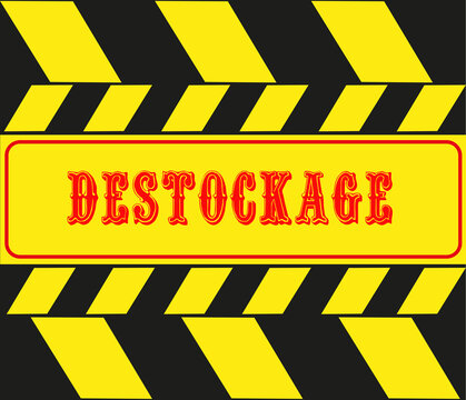 D&eacute;stockage sur fond de barres obliques noires et jaunes	