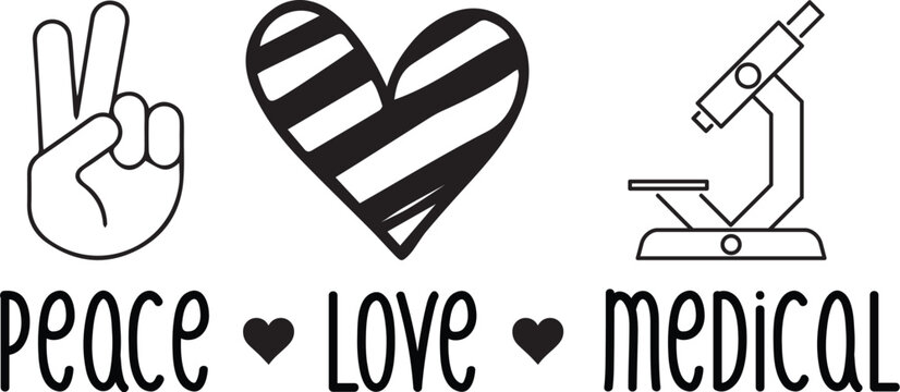 Peace Love Medical T-Shirt Design, Peace Love Medical SVG T-Shirt Design