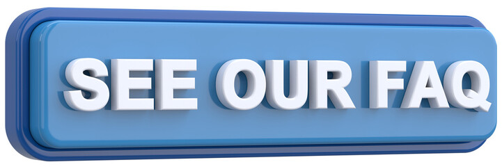 See our FAQ button. 3D illustration.