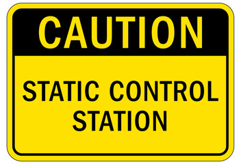 Electrostatic warning sign and label static control station
