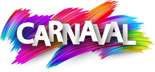 Carnival paper word sign with colorful spectrum paint brush strokes over white. Vector illustration.