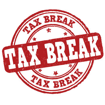 Tax break grunge rubber stamp