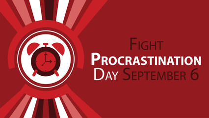 Fight Procrastination Day vector banner design. Happy Fight Procrastination Day modern minimal graphic poster illustration.