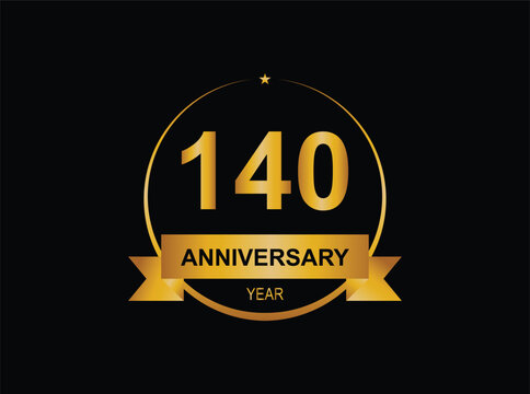 140 year anniversary celebration. Anniversary logo with ring and elegance golden color isolated on black background, vector design for celebration.