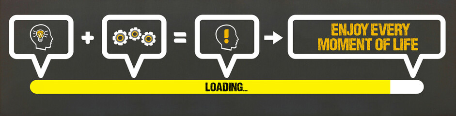 Fototapeta premium Enjoy every moment of life 