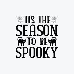 This The Season To Be Spooky. Typography Halloween t-shirt design. Halloween t-shirt design template easy to print for man, women, and children