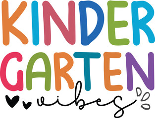 kinder garten vibes