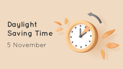 Daylight saving time autumn banner.  3d vector clock render, autumn leaves, and arrow. Reminder illustration with text. Classic watch turning to an hour back. Calendar date.