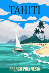 Tahiti travel poster resort. French Polynesia paradise resort, - obrazy, fototapety, plakaty