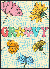 Groovy retro poster. Hippie style background. Groovy flowers. 60s and 70s style. Psychedelic funky abstract. Groovy poster template. Nostalgia for the 70s.