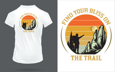 Vector 'Find your bliss on the trail' Hiking T Shirt design