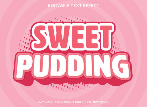 sweet pudding text effect template design with 3d style use for business brand and logo