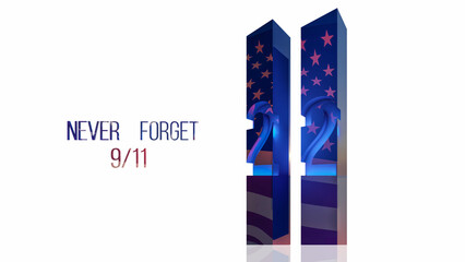 9 11 USA NEVER FORGET. 22 YEARS