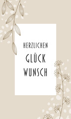 Herzlichen Glückwunsch - Schriftzug in deutscher Sprache. Glückwunschkarte mit floralem Design in Beige.