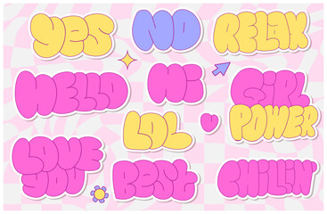 90s-Y2K Trendy Girly quotes set. Funny bold cartoon lettering. Comic vector element for sticker, graphic tee print, bullet journal cover, card in style of 1990s, 1980s, 2000s