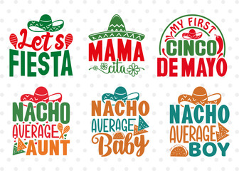 Cinco De Mayo Bundle Vol-03, Nacho Average Baby Svg, Nacho Average Boy Svg, Nacho Average Girl Svg, Nacho Average Kid Svg, Mexican Quote Design