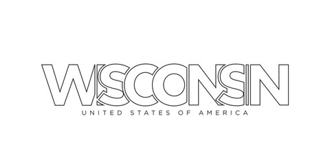Wisconsin, USA typography slogan design. America logo with graphic city lettering for print and web.