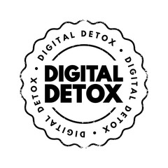 Digital Detox - period of time when a person voluntarily refrains from using digital devices, text concept stamp
