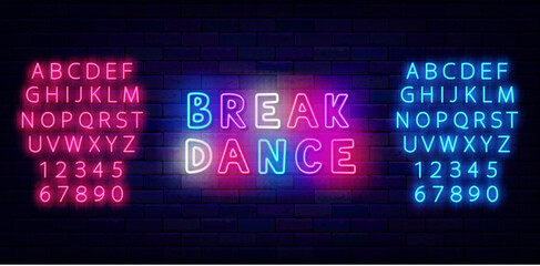 Break dance neon label. Hip hop music. Night club. Disco party. Shiny blue and pink alphabet. Vector stock illustration