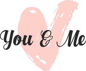 You and me - hand-drawn heart