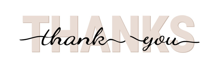 Thank you printed text and thank you hand drawn. Calligraphic inscription, vector illustration.