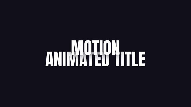 Motion Animated Title