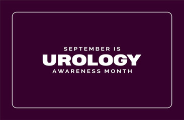 Urology Awareness Month holiday concept