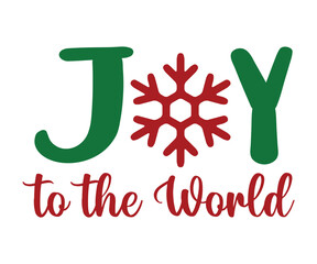 Joy to the World Svg, Winter Design, T Shirt Design, Happy New Year SVG, Christmas SVG, Christmas 
