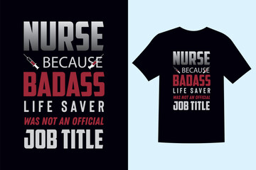 Nursing t-shirt design, nurses t-shirt design, custom nurse shirts, Nurse T-shirt Design Typographic.