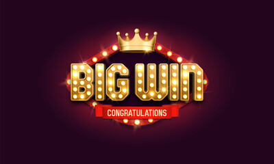 Shining sign Big Win with golden crown. Vector illustration.