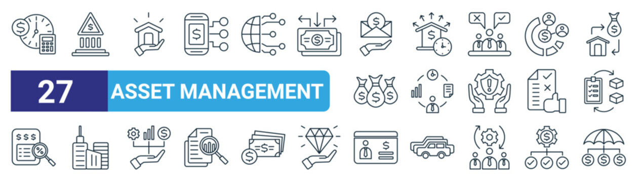 Set Of 27 Outline Web Asset Management Icons Such As Calculation, Bank, Property, Liability, Manager, Buildings, Bank Account, Risk Management Vector Thin Line Icons For Web Design, Mobile App.