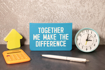 Text together we make the difference on the short note texture background