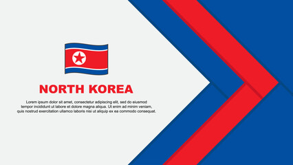 North Korea Flag Abstract Background Design Template. North Korea Independence Day Banner Cartoon Vector Illustration. North Korea Cartoon