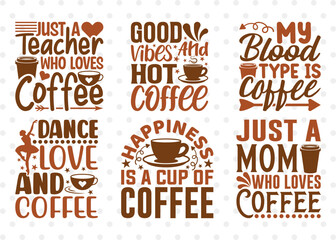 Coffee SVG Bundle, Caffeine Svg, Coffee Time Svg, Coffee Obsessed Svg, Coffee Quotes, Coffee Cutting File