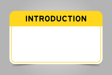 Label banner that have yellow headline with word introduction and white copy space, on gray background