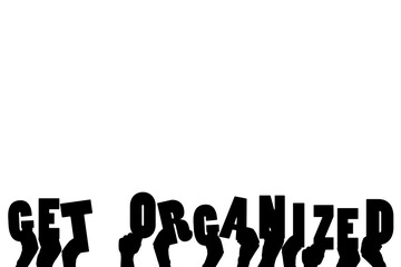 Digital png illustration of hands with get organized text on transparent background