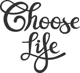 Digital png illustration of choose life text on transparent background
