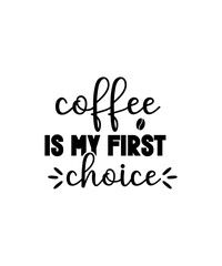 Coffee svg bundle, funny coffee svg, coffee sayings svg, but first coffee svg, coffee shirt svg, coffee mug svg, coffee clipart