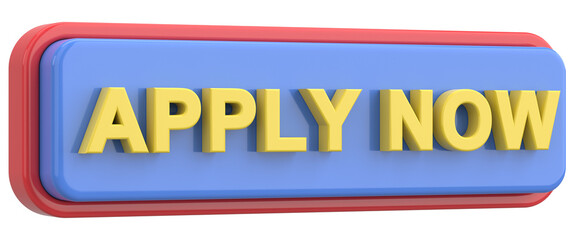 Fototapeta premium Apply now button. 3D illustration.