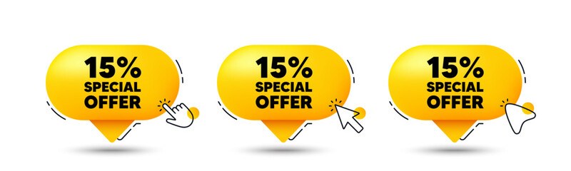 15 percent discount offer tag. Click here buttons. Sale price promo sign. Special offer symbol. Discount speech bubble chat message. Talk box infographics. Vector