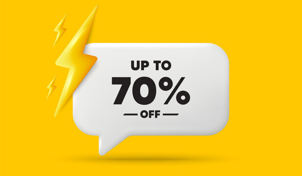 Up to 70 percent off sale. 3d speech bubble banner with power energy. Discount offer price sign. Special offer symbol. Save 70 percentages. Discount tag chat speech message. 3d offer talk box. Vector