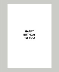 Minimalistic Happy Birthday poster. Vector illustration. Postcard, card, cover