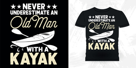 Father's Day Dad Lover Funny Paddling Boat Retro Vintage Kayaking T-shirt Design