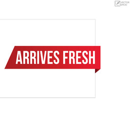 Arrives Fresh banner design. Arrives Fresh icon. Flat style vector illustration.