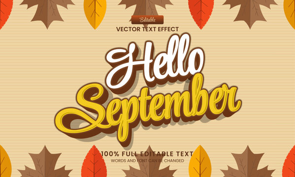 Vector design editable text effect, hello september typography text