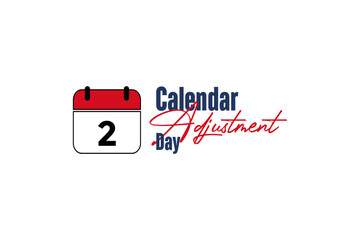 Calendar Adjustment Day background template Holiday concept